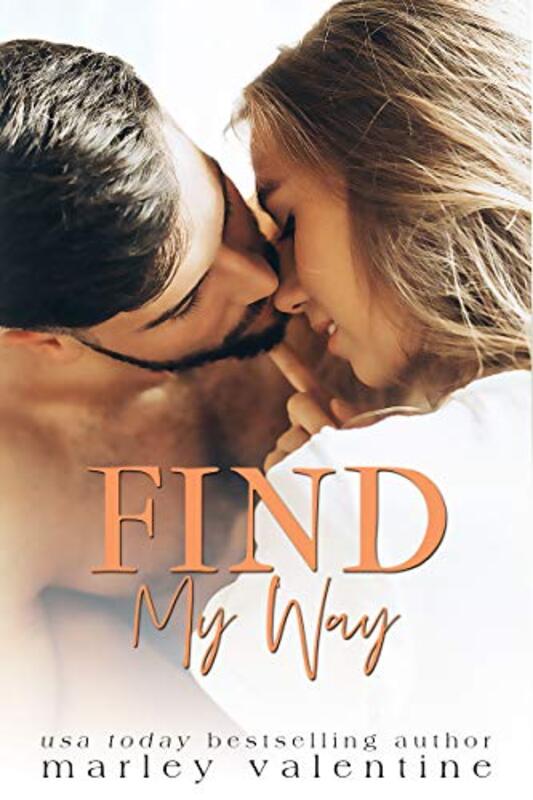 Book cover for "Find My Way" by Marley Valentine