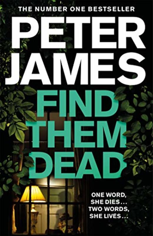 Book cover for "Find Them Dead" by Peter James