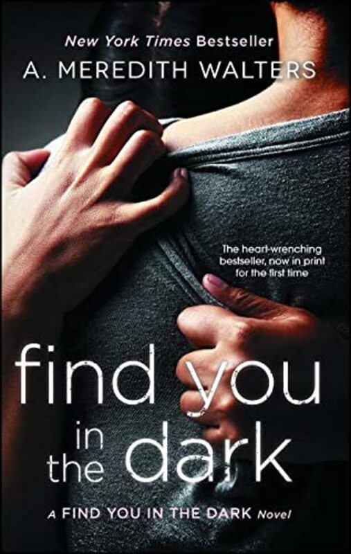 Book cover for "Find You in the Dark" by A Meredith Walters