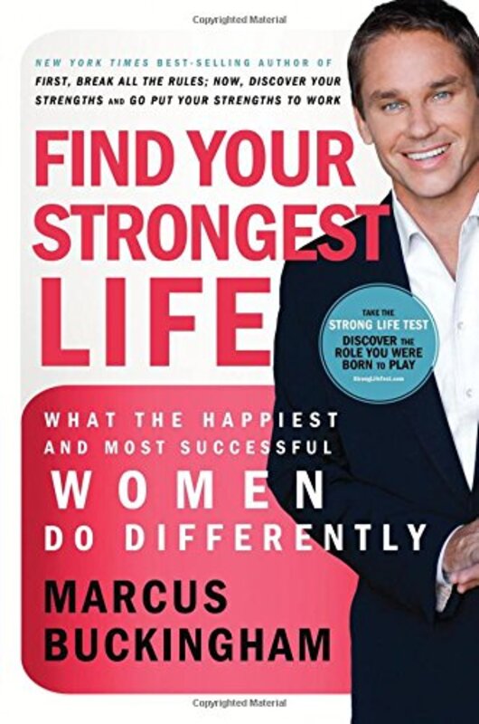 Book cover for "Find Your Strongest Life" by Marcus Buckingham