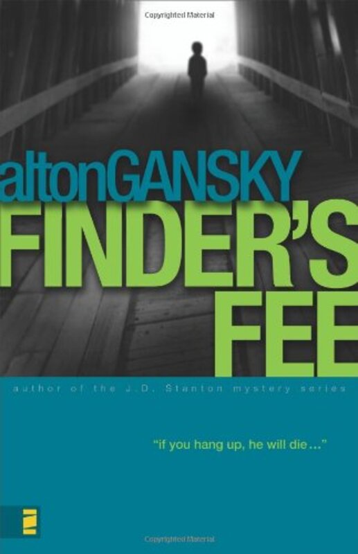 Book cover for "Finder's Fee" by Alton Gansky