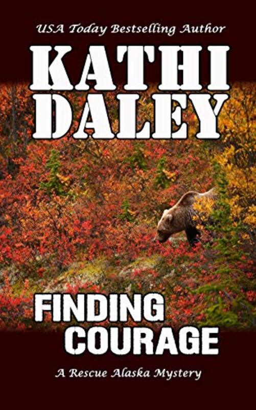 Book cover for "Finding Courage" by Kathi Daley