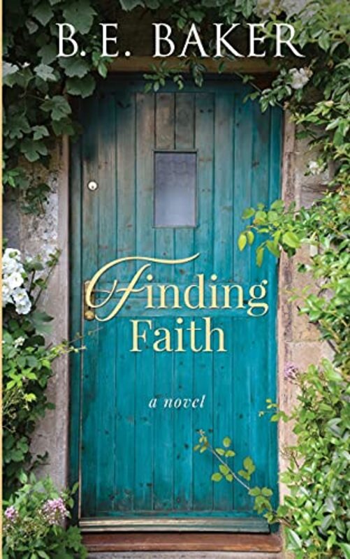 Book cover for "Finding Faith" by Bridget E Baker