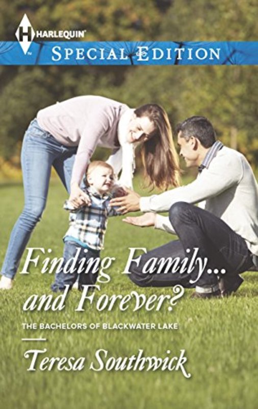 Book cover for "Finding Family...and Forever?" by Teresa Southwick