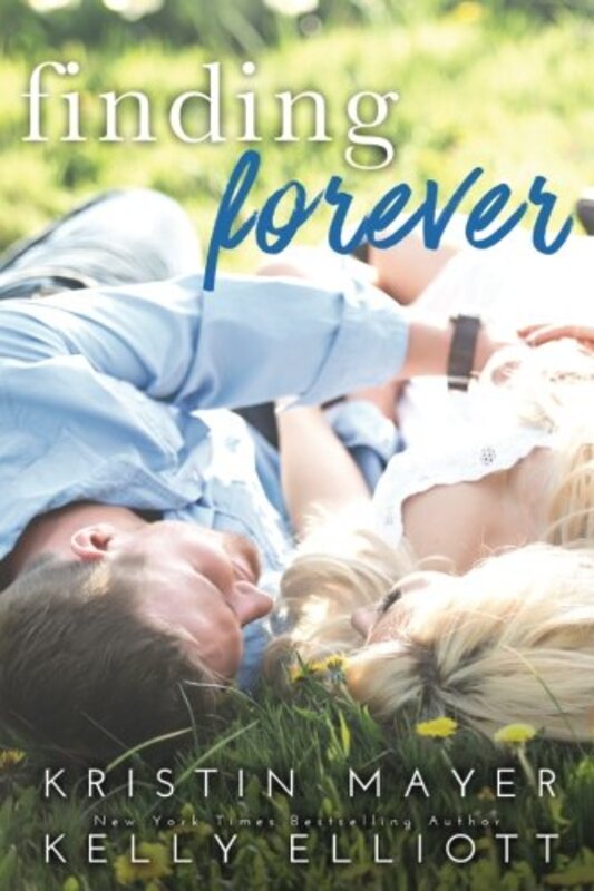 Book cover for "Finding Forever" by Kelly Elliot