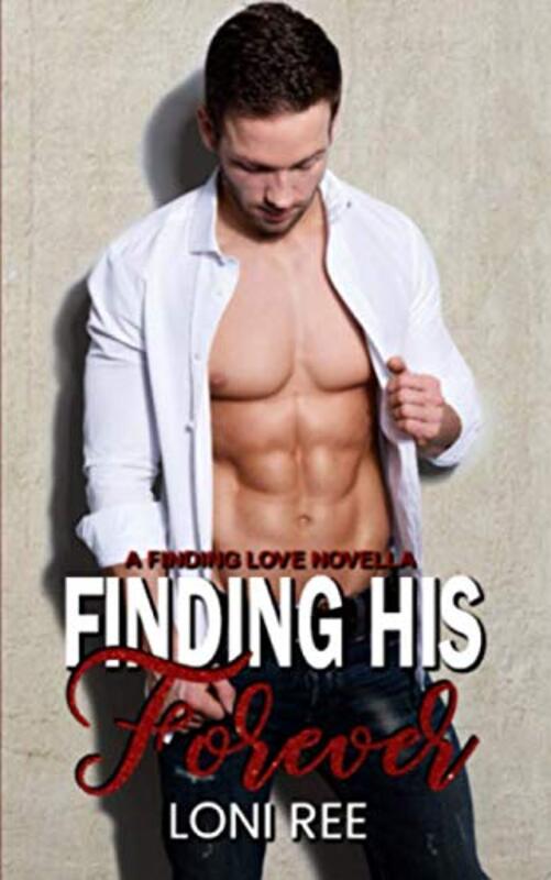 Book cover for "Finding His Forever" by Loni Ree