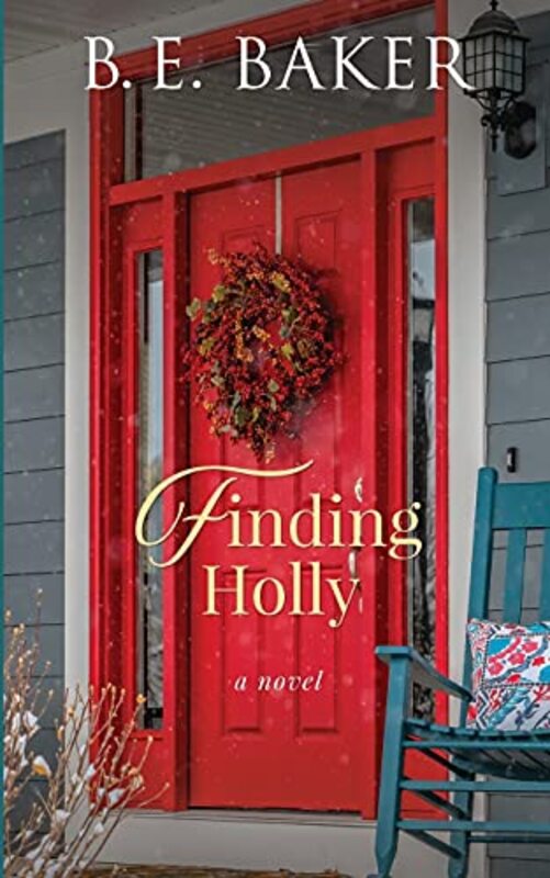 Book cover for "Finding Holly" by Bridget E Baker