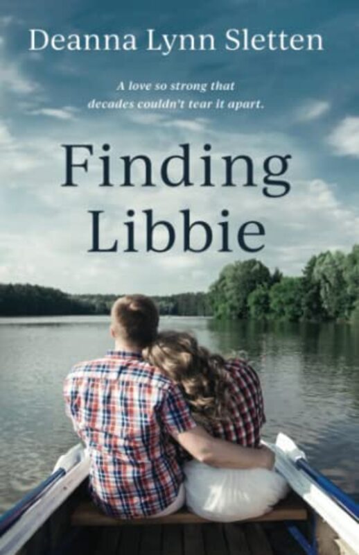 Book cover for "Finding Libbie" by Deanna Lynn Sletten