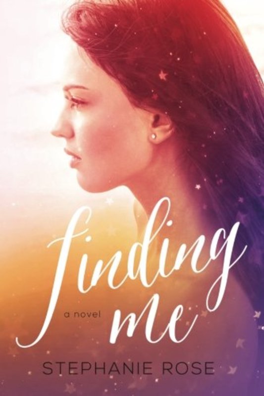 Book cover for "Finding Me" by Stephanie Rose