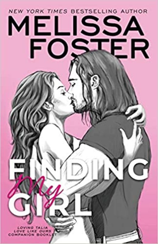 Book cover for "Finding My Girl / Loving Talia" by Melissa Foster