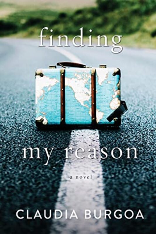 Book cover for "Finding My Reason" by Claudia Burgoa