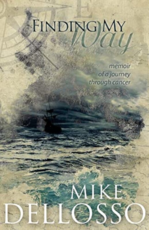 Book cover for "Finding My Way" by Mike Dellosso