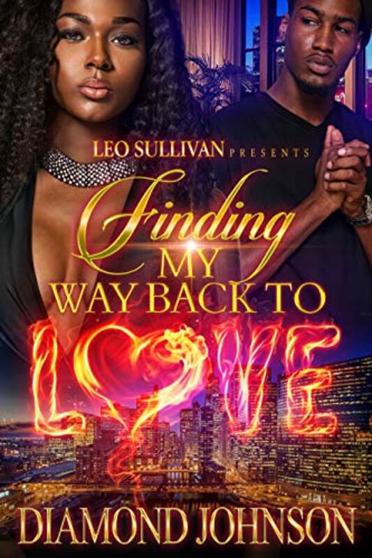 Book cover for "Finding My Way Back to Love" by Diamond D Johnson