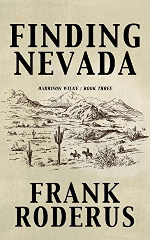 Book cover for "Finding Nevada" by Frank Roderus