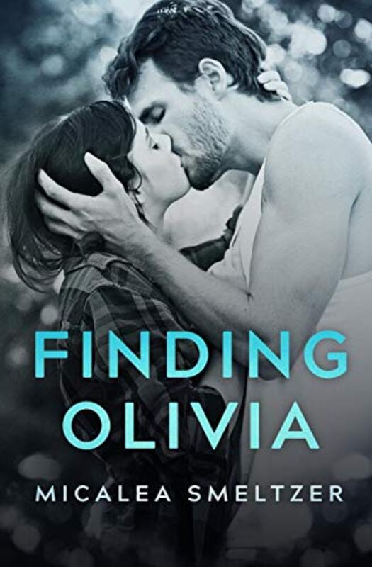 Book cover for "Finding Olivia" by Micalea Smeltzer
