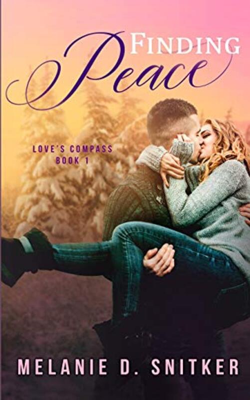 Book cover for "Finding Peace" by Melanie D Snitker