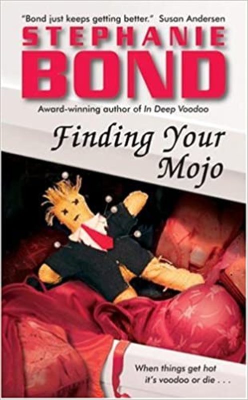 Book cover for "Finding Your Mojo" by Stephanie Bond