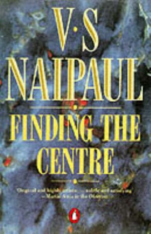 Book cover for "Finding the Center" by VS Naipaul