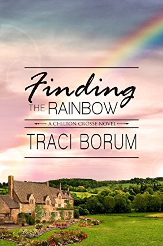 Book cover for "Finding the Rainbow" by Traci Borum