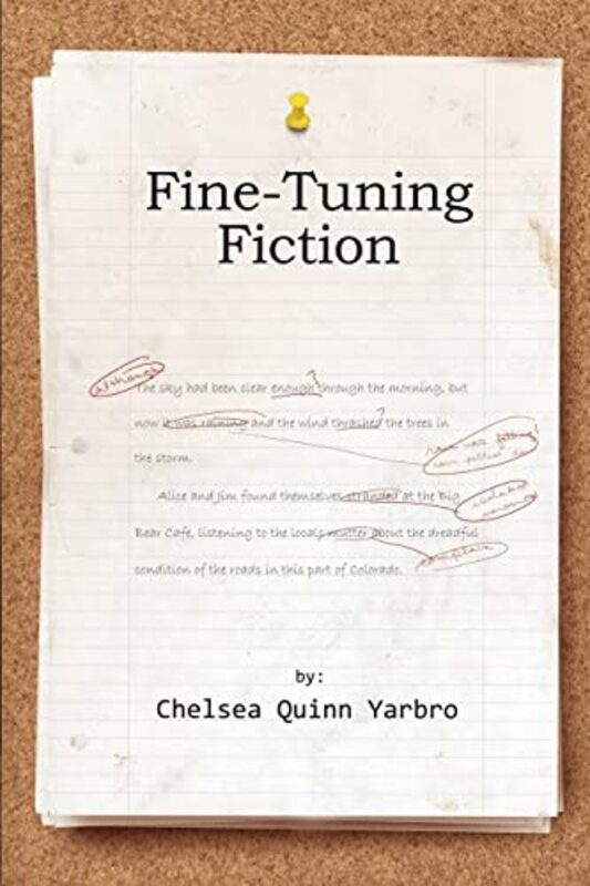 Book cover for "Fine Tuning Fiction" by Chelsea Quinn Yarbro