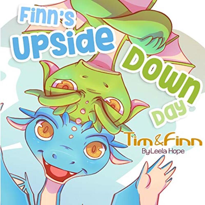 Book cover for "Finn's Upside-Down Day" by Leela Hope