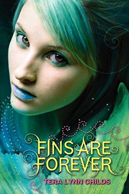 Book cover for "Fins Are Forever" by Tera Lynn Childs