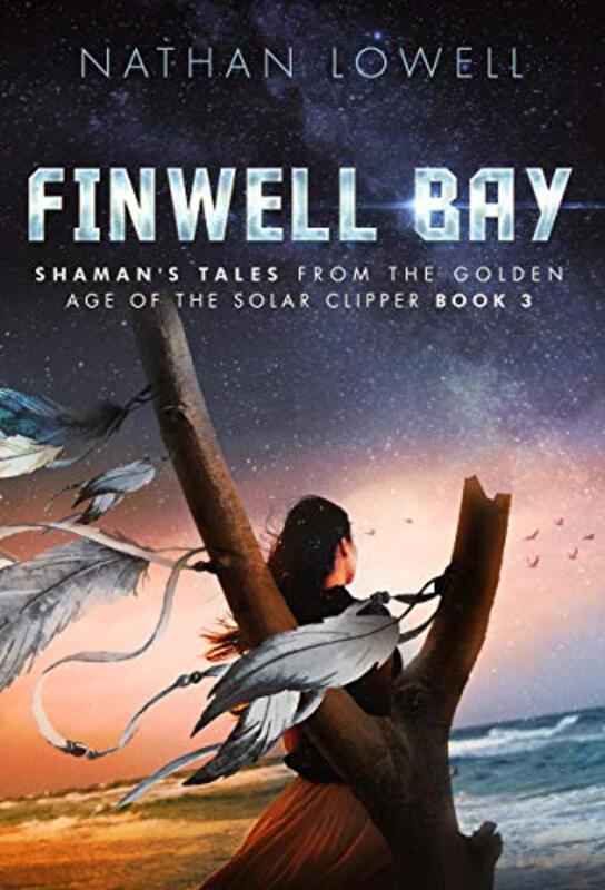 Book cover for "Finwell Bay" by Nathan Lowell