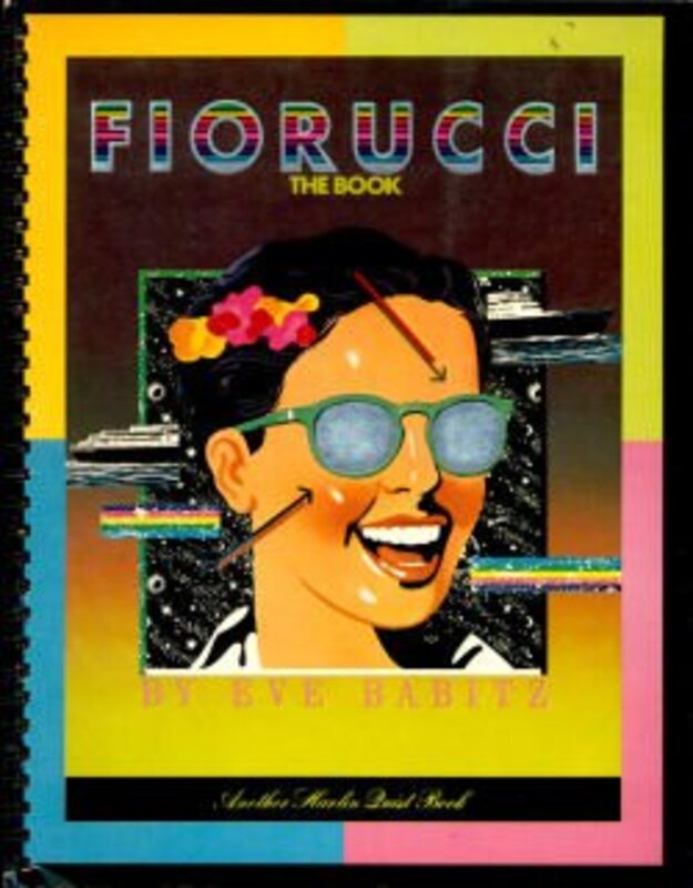 Book cover for "Fiorucci, The Book" by Eve Babitz