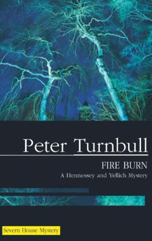Book cover for "Fire Burn" by Peter Turnbull
