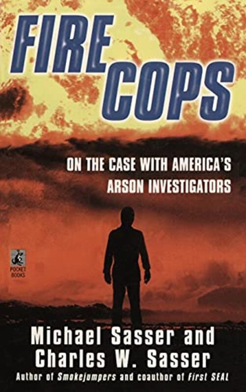 Book cover for "Fire Cops" by Charles W Sasser