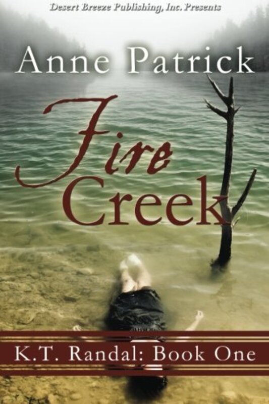 Book cover for "Fire Creek" by Anne Patrick