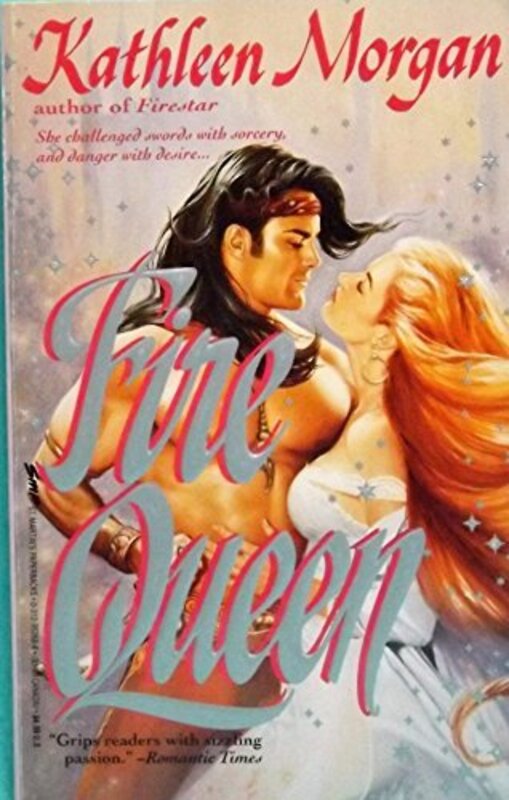 Book cover for "Fire Queen" by Kathleen Morgan