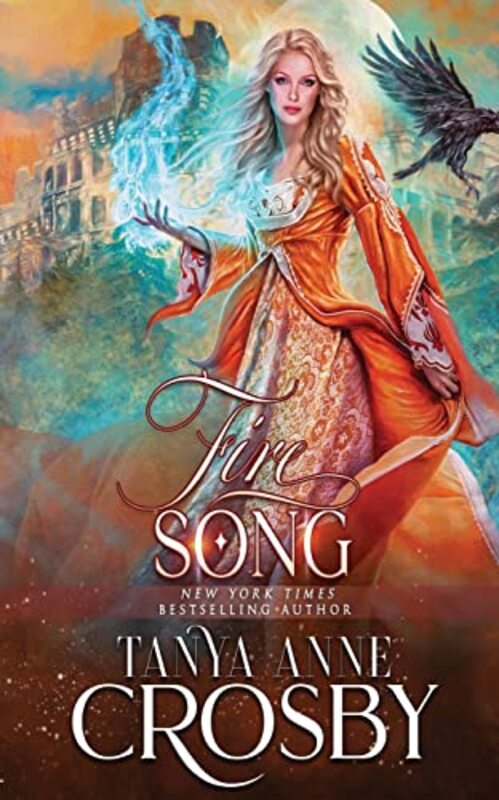 Book cover for "Fire Song" by Tanya Anne Crosby