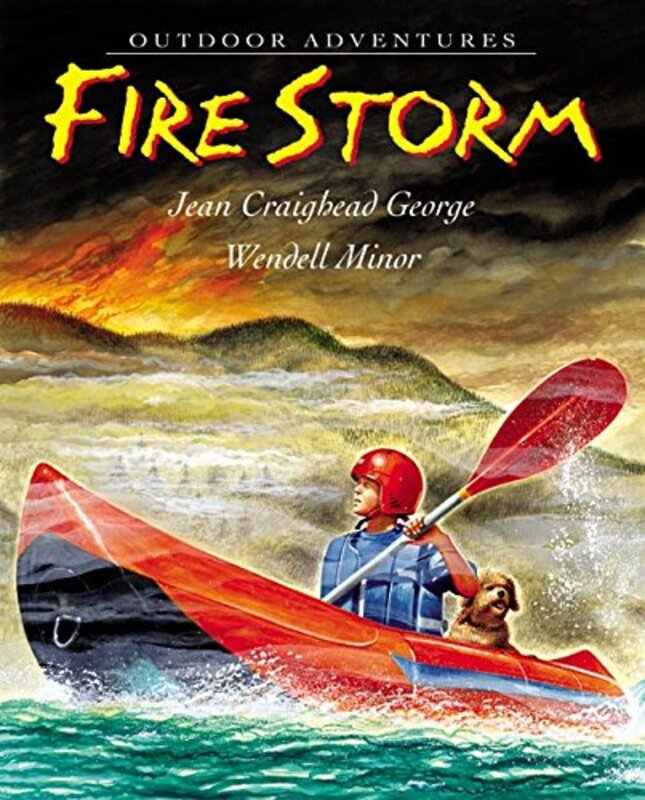 Book cover for "Fire Storm" by Jean Craighead George
