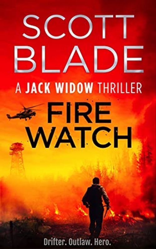 Book cover for "Fire Watch" by Scott Blade