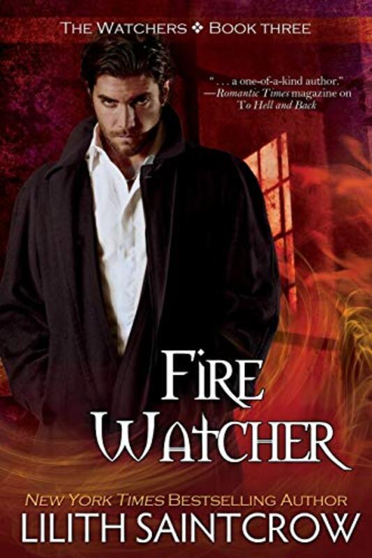 Book cover for "Fire Watcher" by Lilith Saintcrow