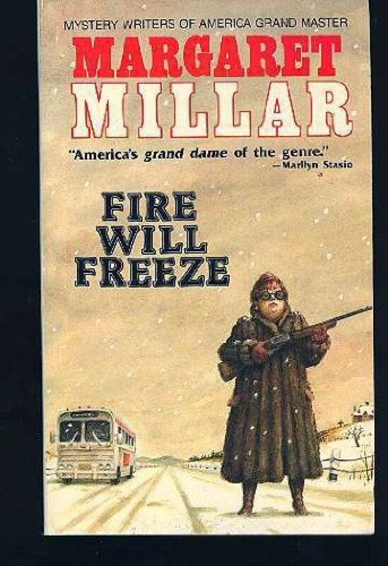 Book cover for "Fire Will Freeze" by Margaret Millar