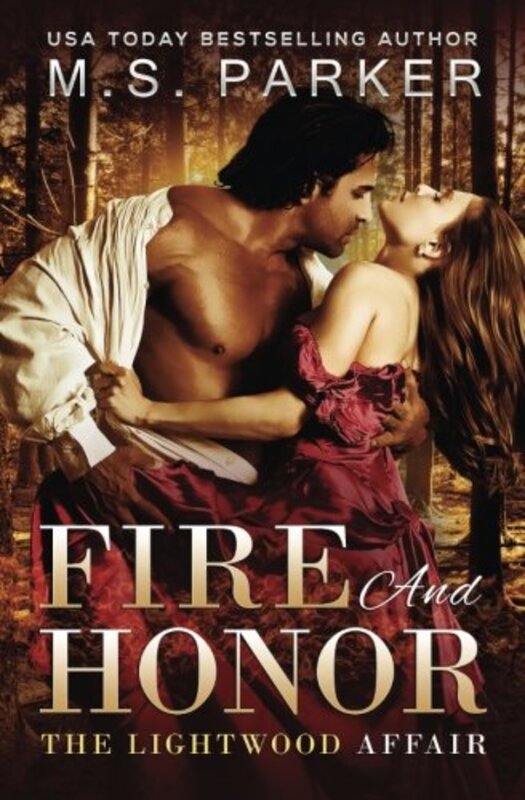 Book cover for "Fire and Honor" by MS Parker