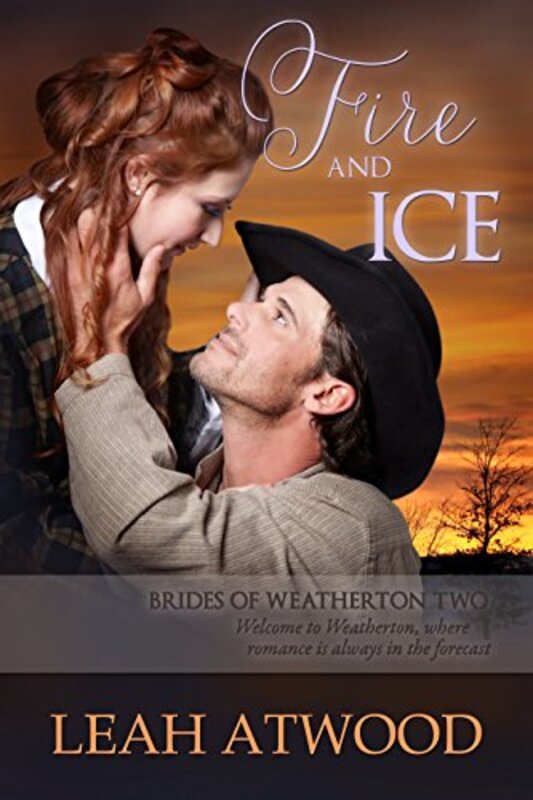 Book cover for "Fire and Ice" by Leah Atwood