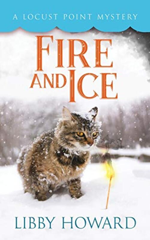 Book cover for "Fire and Ice" by Libby Howard