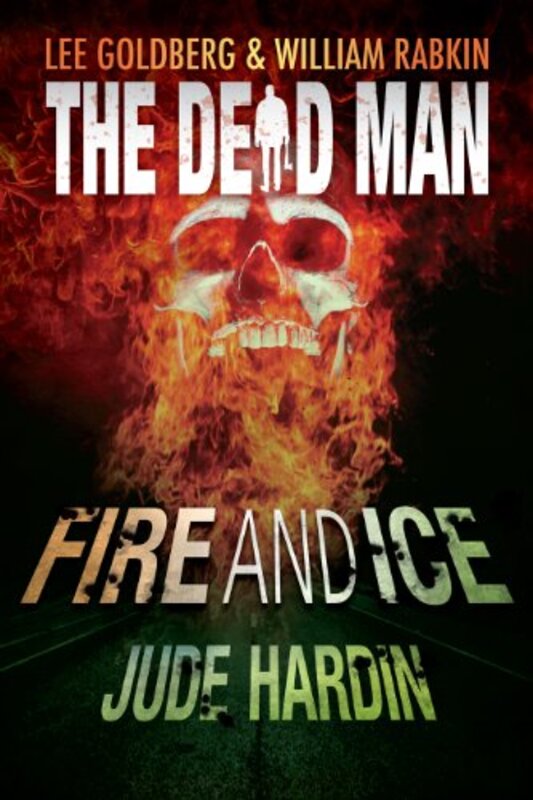 Book cover for "Fire and Ice" by Lee Goldberg
