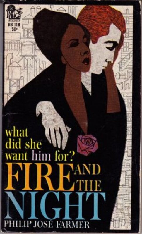 Book cover for "Fire and the Night" by Philip Jose Farmer