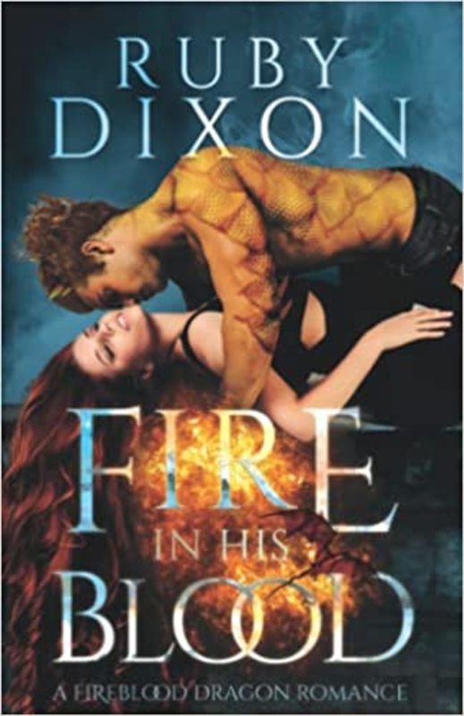 Book cover for "Fire in His Blood" by Ruby Dixon
