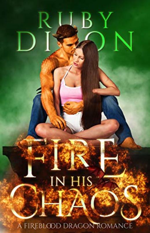 Book cover for "Fire in His Chaos" by Ruby Dixon