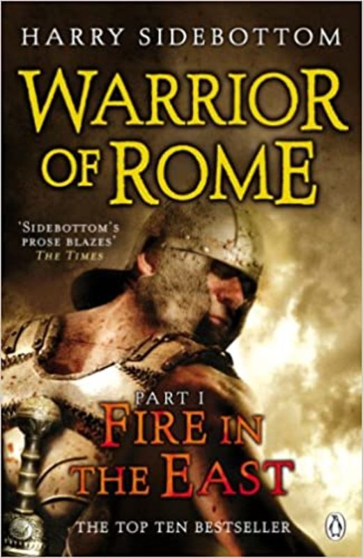 Book cover for "Fire in the East" by Harry Sidebottom