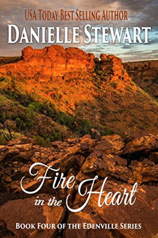 Book cover for "Fire in the Heart" by Danielle Stewart