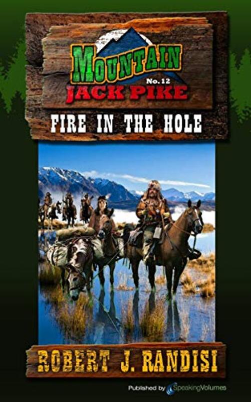 Book cover for "Fire in the Hole" by Robert J Randisi