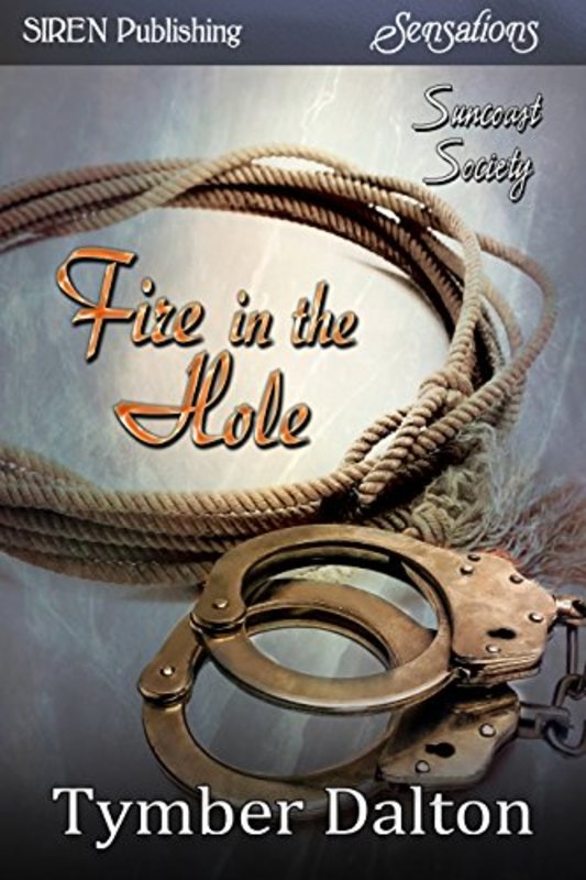 Book cover for "Fire in the Hole" by Tymber Dalton