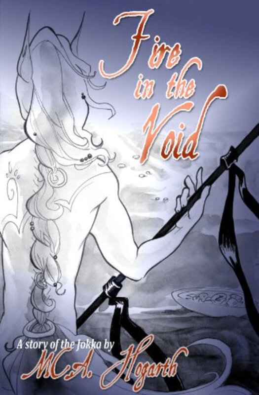Book cover for "Fire in the Void" by MCA Hogarth