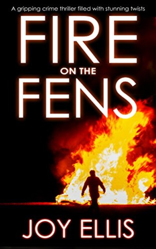 Book cover for "Fire on the Fens" by Joy Ellis